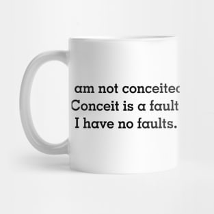 I am not conceited Mug